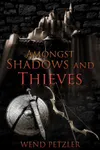 Shadows and Thieves