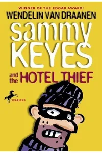 Sammy Keyes and the Hotel Thief