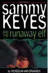 Sammy Keyes and the Runaway Elf