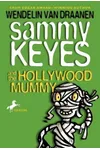 Sammy Keyes and the Hollywood Mummy