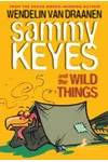 Sammy Keyes and the Wild Things