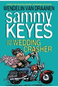 Sammy Keyes and the Wedding Crasher