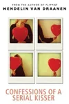 Confessions of a Serial Kisser