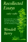 Recollected Essays, 1965-1980