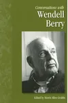 Conversations with Wendell Berry
