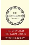 The City and the Farm Crisis