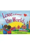 Love Is All Around the World