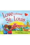 Love Is All Around St. Louis