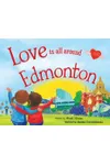 Love Is All Around Edmonton