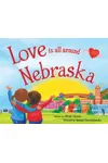 Love Is All Around Nebraska