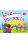Love Is All Around Minnesota