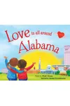 Love Is All Around Alabama