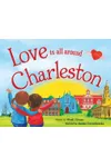 Love Is All Around Charleston