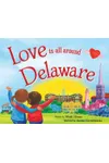 Love Is All Around Delaware
