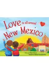 Love Is All Around New Mexico