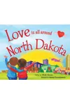 Love Is All Around North Dakota
