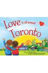 Love Is All Around Toronto