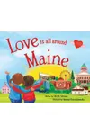 Love Is All Around Maine