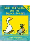 Duck and Goose and the Perfect Puddle