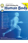 Understanding the Human Body, Grades 5 - 12
