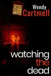 Watching the Dead