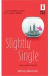 Slightly Single