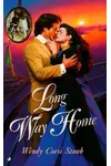 Long Way Home (As: Wendy Markham)