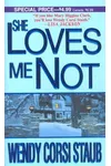 She Loves Me Not