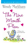 The Nine Month Plan (As: Wendy Markham)