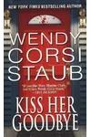 Kiss Her Goodbye