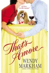 That's Amore (As: Wendy Markham)