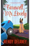 Farewell, Mr. Lovely