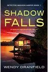 Shadow Falls / Find My Child