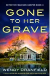 Gone to Her Grave