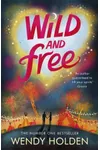 Wild and Free