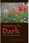 Disturbing the Dark