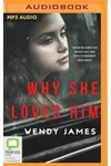 Why She Loves Him
