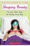 Sleeping Beauty, The One Who Took the Really Long Nap