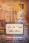 Inheriting Trouble