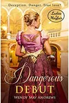A Dangerous Debut