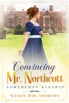 Convincing Mr. Northcott