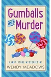 Gumballs and Murder