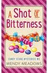 A Shot of Bitterness