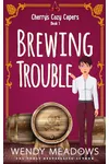 Brewing Trouble