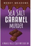 Sea Salt Caramel Murder