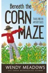 Beneath the Corn Maze