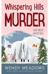 Whispering Hills Murder
