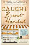 Caught Bread-Handed
