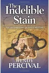 The Indelible Stain