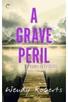A Grave Peril